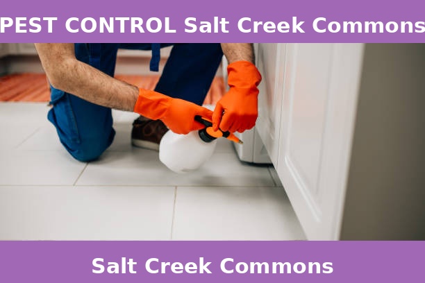 PEST CONTROL Salt Creek Commons